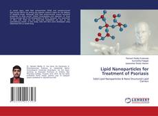 Lipid Nanoparticles for Treatment of Psoriasis的封面