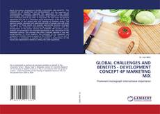 Buchcover von GLOBAL CHALLENGES AND BENEFITS - DEVELOPMENT CONCEPT 4P MARKETING MIX