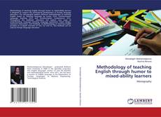 Copertina di Methodology of teaching English through humor to mixed-ability learners