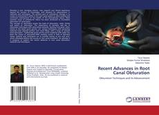 Copertina di Recent Advances in Root Canal Obturation