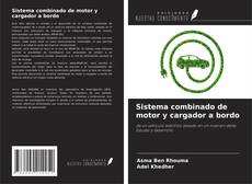 Capa do livro de Sistema combinado de motor y cargador a bordo 