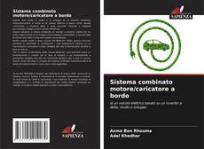 Copertina di Sistema combinato motore/caricatore a bordo