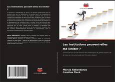 Buchcover von Les institutions peuvent-elles me limiter ?