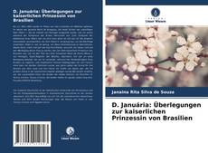 Capa do livro de D. Januária: Überlegungen zur kaiserlichen Prinzessin von Brasilien 