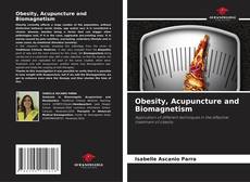 Obesity, Acupuncture and Biomagnetism的封面