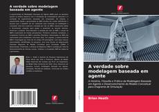 Capa do livro de A verdade sobre modelagem baseada em agente 