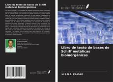 Couverture de Libro de texto de bases de Schiff metálicas bioinorgánicas