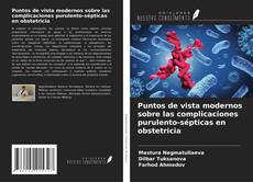 Capa do livro de Puntos de vista modernos sobre las complicaciones purulento-sépticas en obstetricia 