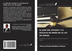 Capa do livro de EL JUEZ DEL ESTADO Y LA EFICACIA DE MARD EN LA LEY DE OHADA 