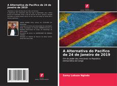 Capa do livro de A Alternativa do Pacífico de 24 de Janeiro de 2019 