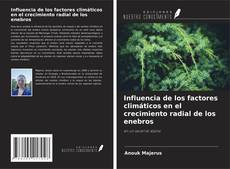 Portada del libro de Influencia de los factores climáticos en el crecimiento radial de los enebros