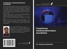 Copertina di Cuestiones medioambientales mundiales