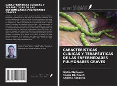 Couverture de CARACTERÍSTICAS CLÍNICAS Y TERAPÉUTICAS DE LAS ENFERMEDADES PULMONARES GRAVES