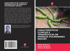 Buchcover von CARACTERÍSTICAS CLÍNICAS E TERAPÊUTICAS DE DOENÇAS PULMONARES GRAVES