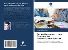 Der Aktionsansatz zum Erlernen der französischen Sprache的封面