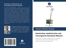 Couverture de Kostenlose medizinische und chirurgische Outreach-Mission