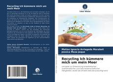 Couverture de Recycling Ich kümmere mich um mein Meer