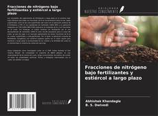 Capa do livro de Fracciones de nitrógeno bajo fertilizantes y estiércol a largo plazo 