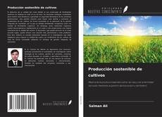 Capa do livro de Producción sostenible de cultivos 