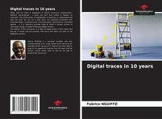 Digital traces in 10 years的封面