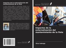 Bookcover of Impactos de la externalización del mantenimiento de la flota