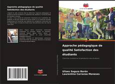 Approche pédagogique de qualité Satisfaction des étudiants的封面