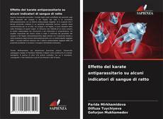 Buchcover von Effetto del karate antiparassitario su alcuni indicatori di sangue di ratto