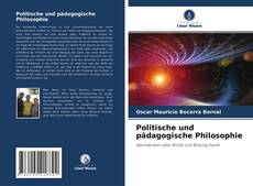 Politische und pädagogische Philosophie的封面