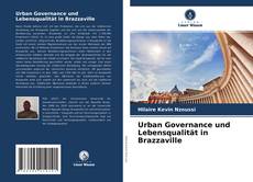 Borítókép a  Urban Governance und Lebensqualität in Brazzaville - hoz