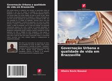 Governação Urbana e qualidade de vida em Brazzaville kitap kapağı