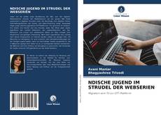 NDISCHE JUGEND IM STRUDEL DER WEBSERIEN的封面