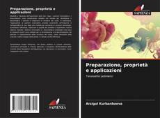 Couverture de Preparazione, proprietà e applicazioni