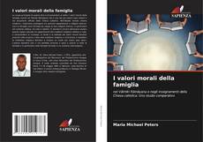 Buchcover von I valori morali della famiglia