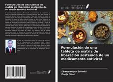 Buchcover von Formulación de una tableta de matriz de liberación sostenida de un medicamento antiviral