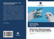 Couverture de Okklusale Überlegungen in der Implantatprothetik