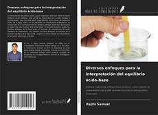 Diversos enfoques para la interpretación del equilibrio ácido-base kitap kapağı
