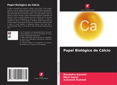 Buchcover von Papel Biológico do Cálcio
