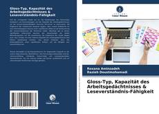 Couverture de Gloss-Typ, Kapazität des Arbeitsgedächtnisses & Leseverständnis-Fähigkeit