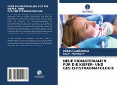 Couverture de NEUE BIOMATERIALIEN FÜR DIE KIEFER- UND GESICHTSTRAUMATOLOGIE
