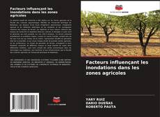 Borítókép a  Facteurs influençant les inondations dans les zones agricoles - hoz