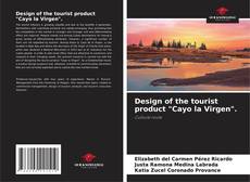 Design of the tourist product "Cayo la Virgen".的封面