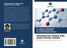 Borítókép a  ORGANISCHE CHEMIE UND ANALYTISCHE CHEMIE - hoz