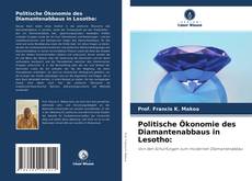 Обложка Politische Ökonomie des Diamantenabbaus in Lesotho:
