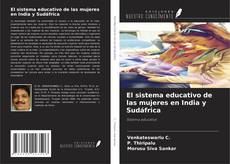 Copertina di El sistema educativo de las mujeres en India y Sudáfrica