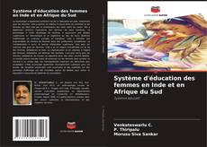 Capa do livro de Système d'éducation des femmes en Inde et en Afrique du Sud 