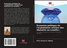 Обложка Économie politique de l'exploitation minière des diamants au Lesotho :