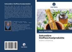 Buchcover von Sekundäre Stoffwechselprodukte