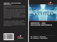 Borítókép a  ADENOIDI - UNA REVISIONE ANATOMICA - hoz