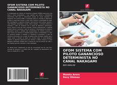 Buchcover von OFDM SISTEMA COM PILOTO GANANCIOSO DETERMINISTA NO CANAL NAKAGAMI