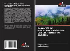 Buchcover von Geoparchi ed educazione ambientale: Una (de)costruzione dialettica
